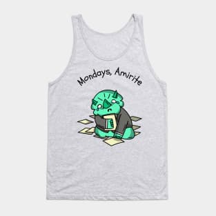 Mondays, Amirite Tank Top